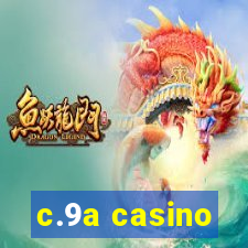 c.9a casino